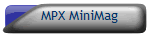 MPX MiniMag